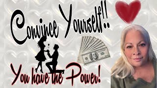 Convince Yourself, You have the Power