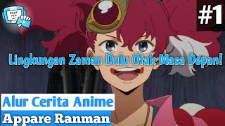 Download Lagu Baru Umur 19thn Bocah Ini Udah Jenius! - Alur Cerita Anime Appare Ranman (PART1)