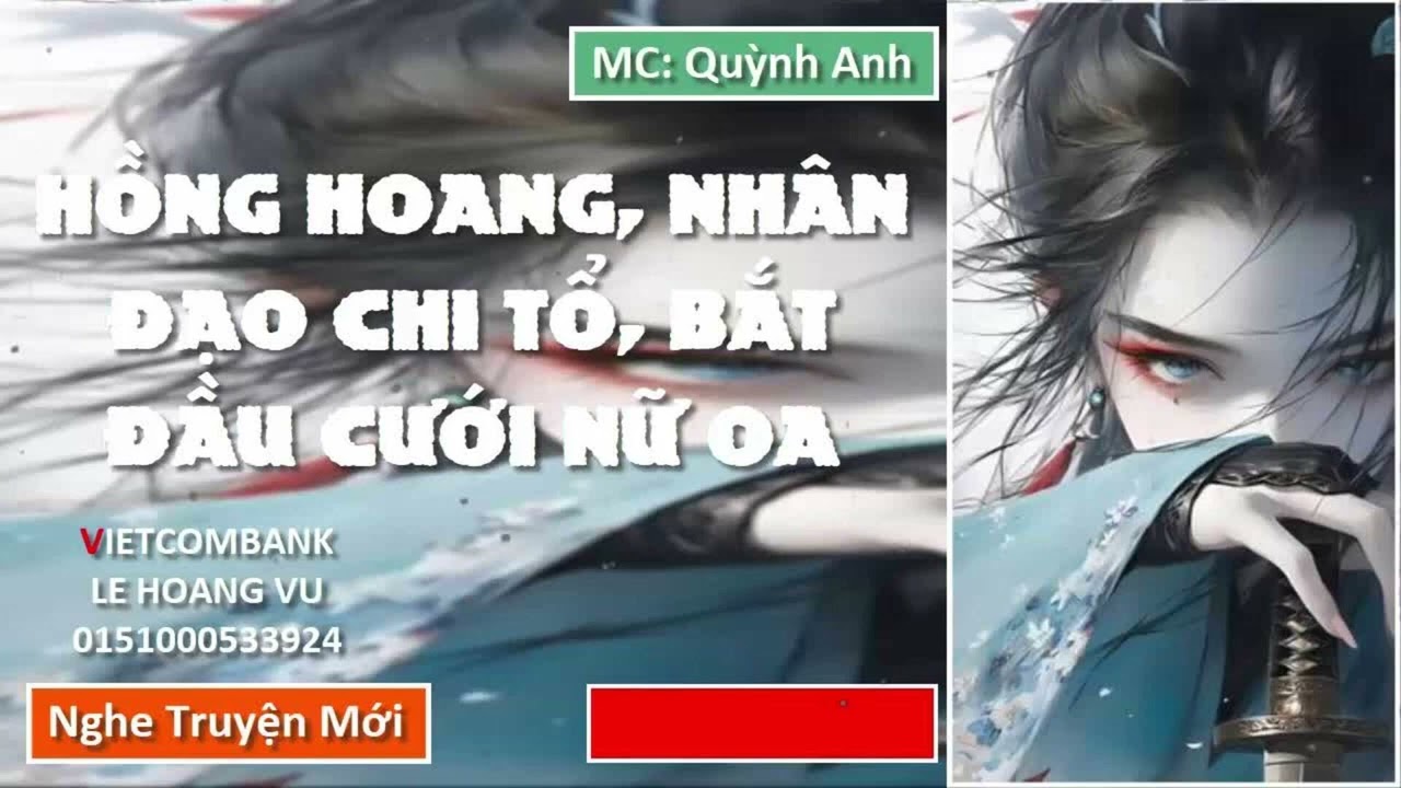 [Tập 1] - Hồng Hoang, Nhân Đạo Chi Tổ, Bắt Đầu Cưới Nữ Oa
