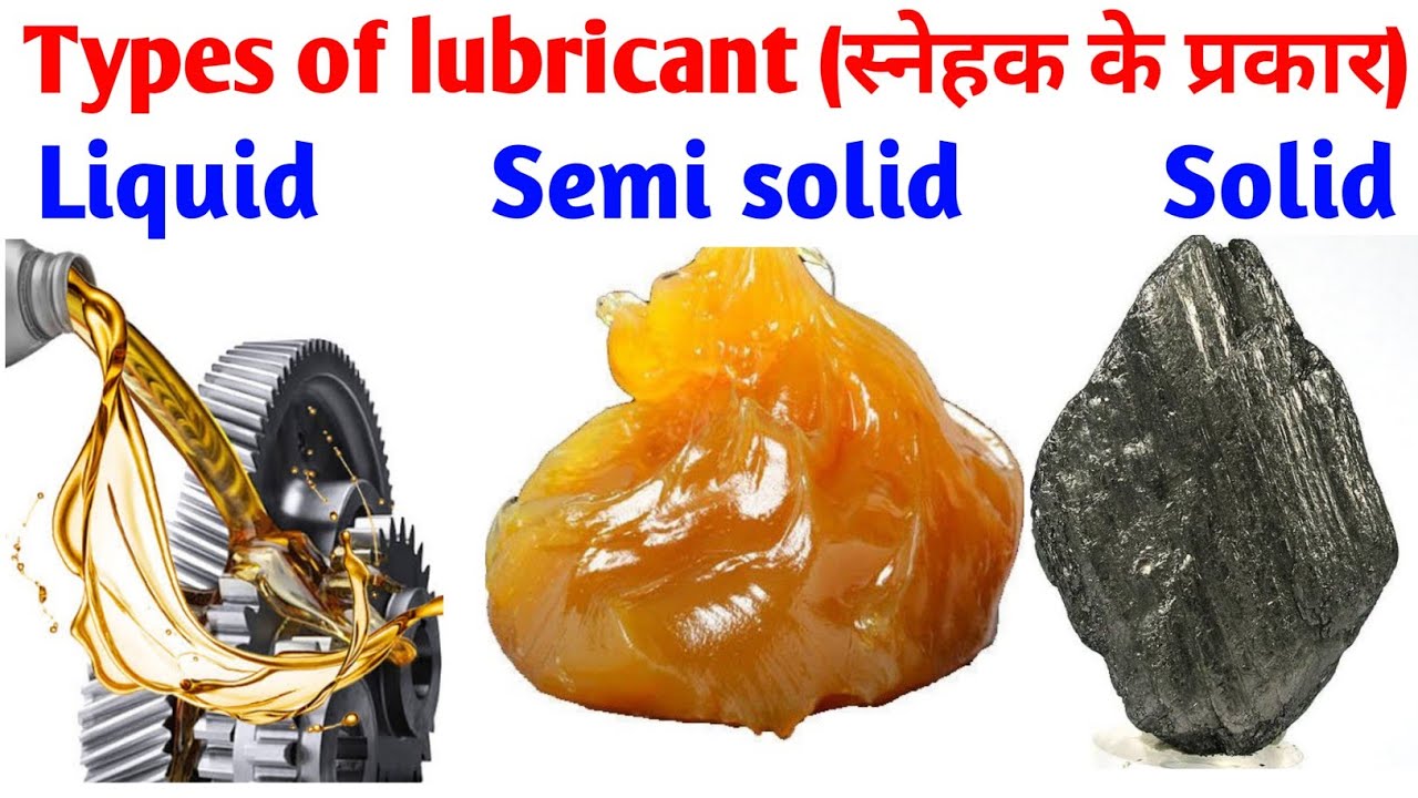 types of lubricants and their uses types of lubricants in hindi YouTube