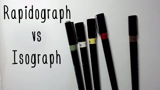 Rapidograph vs Isograph