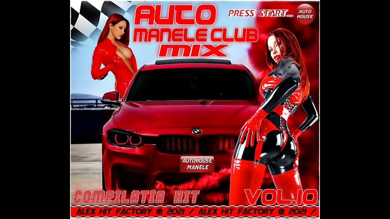 Auto Manele Club Mix Vol.10 2021 YouTube
