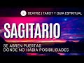 ♐ SAGITARIO HOY ♐ | SE ABREN PUERTAS DONDE NO HABIA POSIBILIDADES | HOROSCOPO SAGITARIO ENERO 2022