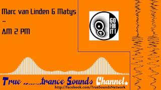 Marc Van Linden & Matys - Am 2 Pm