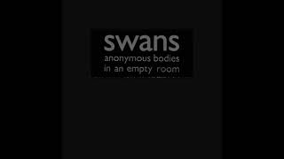 Swans – Let It Come Down