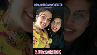 real Actress and sister ? trending actress sister sisters shorts viral