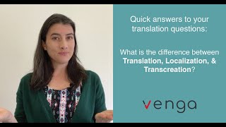 The difference between Translation, Localization, & Transcreation?