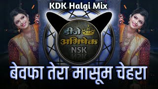 Bewafa Tera Masoom Chehra Dj Remix Song ( Halgi Mix Dj Song ) Active Pad Mix Dj Song