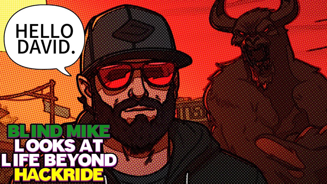 BLIND MIKE PROJECT - REPLACES HACKRIDE WITH DAVID COLLINS - YouTube