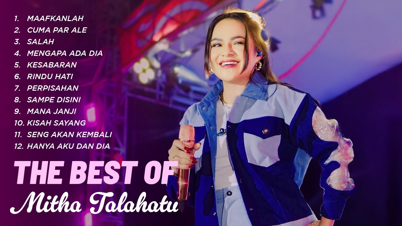 The Best Of Mitha Talahatu (Audio Full Album)