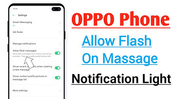 OPPO Phone Allow Flash On Message, Notification Light On Message