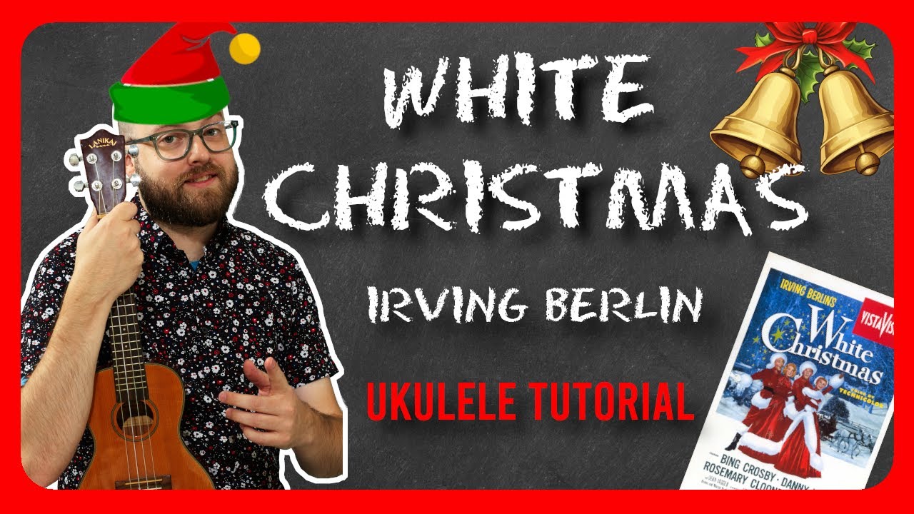 how-to-play-white-christmas-christmas-classic-ukulele-lesson-for