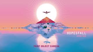 Video thumbnail of "Hopesfall "Faint Object Camera""