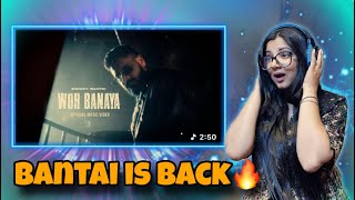 EMIWAY BANTAI - WOH BANAYA I OFFICIAL VIDEO | FTSTTS || Reaction Video