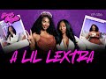 Pour Minds | Episode 406: A Lil Lextra