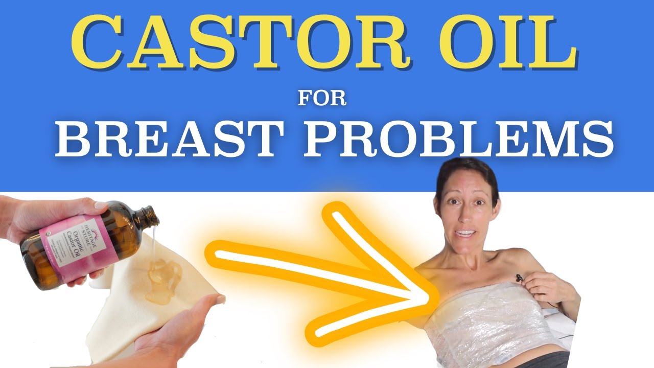 Diy Castor Oil For Sore Painful Swollen Breast Cysts And Dense Breast