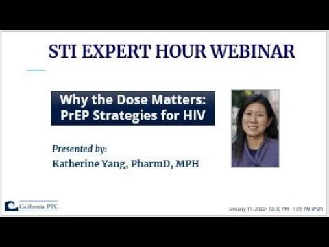 STI Expert Hour Webinar: Why the Dose Matters: PreP Strategies for HIV