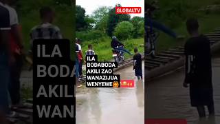 🤷ILA BODABODA AKILI ZAO WANAZIJUA WENYEWE🤔🙆🙄🙏#shortsvideo #viralvideo #youtube #globaltv #trending