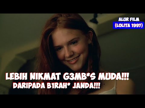 GADIS BINAL YANG TERLANJUR NAKAL || Alur Cerita Film LOLITA 1997