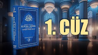 Ayetlere Göre Genişletilmiş Kur'an'ı Kerim Meali - 1.Cüz (Muhammed Hüseyin (R.A)