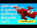 ▷ Cómo hacer el avión del Barón Rojo en Blender | part 5