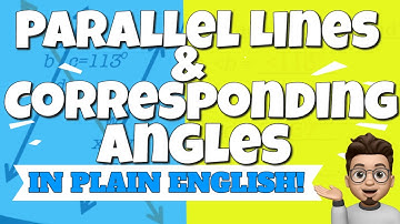 Parallel Lines and Corresponding Angles - FULL LESSON WITH EXAMPLES AND ANSWERS!!!