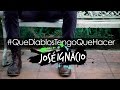 Que diablos tengo que hacer - José Ignacio (Video Oficial)