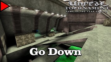 🎼 Go Down (𝐄𝐱𝐭𝐞𝐧𝐝𝐞𝐝) 🎼 - Unreal Tournament