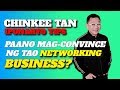 Paano mag-convince ng tao sa networking business?