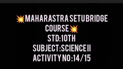 10th class setu abhyaskram(bridge course)science 2Day,14/15#setuabhyaskram  #bridgecoursescience