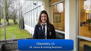 Chem 11 - 18 - Excess and Limiting Reactants