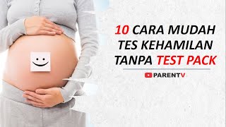 10 Cara Mudah Tes Kehamilan Alami Tanpa Tespek (Testpack) Yang Akurat