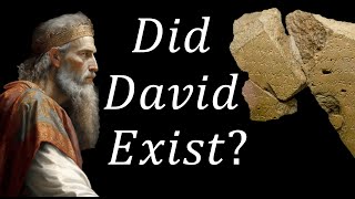 Did David Exist? The Tel Dan Stele