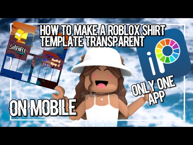 HOW TO MAKE a TRANSPARENT ROBLOX SHIRT TEMPLATE on MOBILE (EASY) 