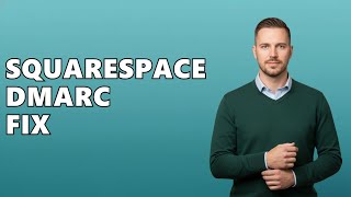 How To Add DMARC Record Squarespace?