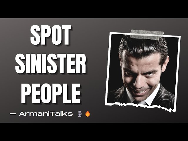 Here's an Underrated Way To Spot Sinister People...