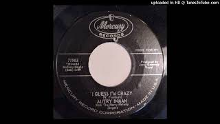 Autry Inman - I Guess I'm Crazy / Living With One and Loving Two [Mercury, 1962]