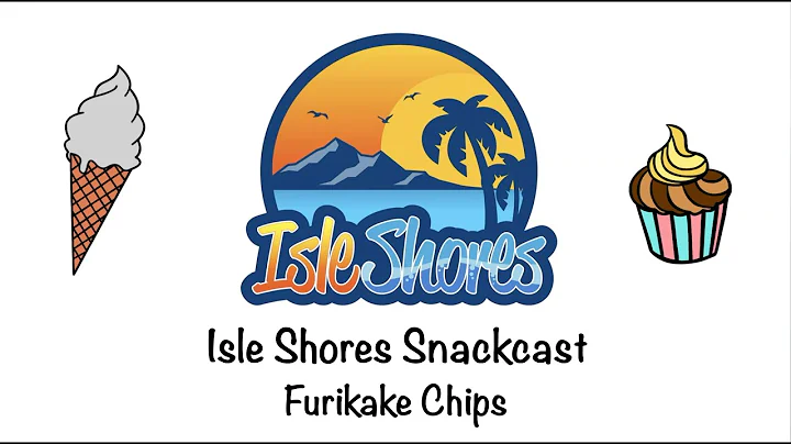 Isle Shores Snackcast: Furikake Chips