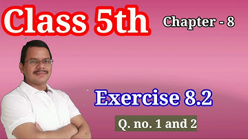 5th Class Exercise 8.2 Q. no. 1 and 2 || Perimeter and Area