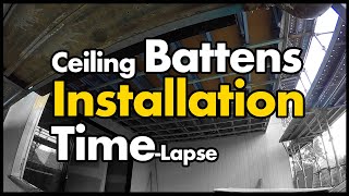 Ceiling Battens Installation Time-Lapse