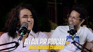 Sanday ka tail & Pakistanis love for corolla - AGP Podcast #21 - Mustafa Chaudhry - Ali Gul Pir