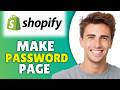How To Make A Password Page For Your Clothing Brand Using Shopify (2026) - Full Tutorial