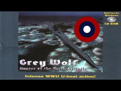 Let's Play Grey Wolf: Hunter Of The North Atlantic