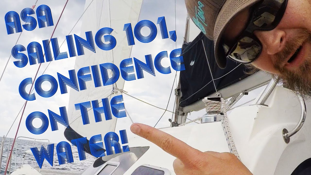 ASA 101- Confidence on the Water!! Bluewater Sailing School, Ft. Lauderdale-S2E1