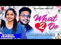 What 2 Do New Odia Song Aseema Panda Kuldeep Pattnaik Antaryami Mishra Bijayalaxmi Present
