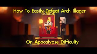 Minecraft Dungeons - How To Easily Beat Arch Illager (Final Boss) On Apocalypse Difficulty by After Hours Collector 1,639 views 4 years ago 3 minutes