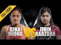 ONE: Full Fight | Gina Iniong vs. Jihin Radzuan | Close Call | February 2019