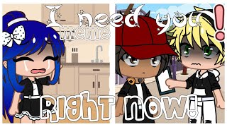 I Need You Right Now Meme Mlb Gacha Club