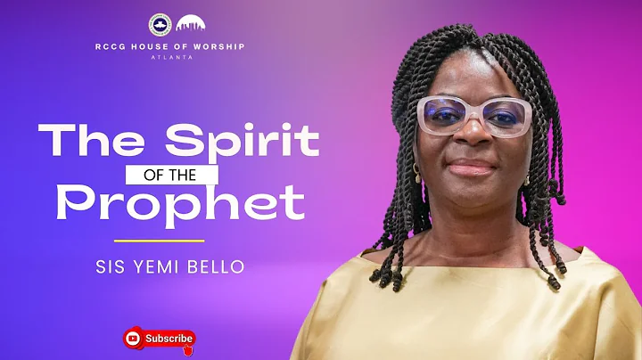 The Spirit of The Prophet || Sister Yemi Bello