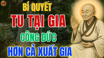 Lục Tổ Huệ Năng Dạy: Bí Quyết Tu Tại Gia – Công Đức Hơn Cả Xuất Gia